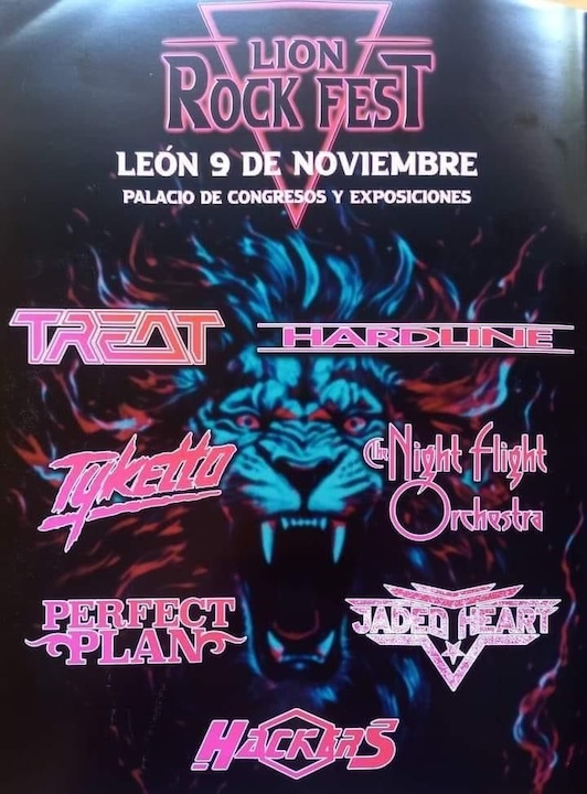 Treat + Hardline + Tyketto + The Night Flight Orchestra + Perfect Plan + Jaded Heart + Hackars Palacio de Congresos y Exposiciones (León)