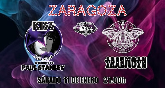 Kiss the Night (Tribute to Paul Stanley) + Trasmoth Utopía (Zaragoza)