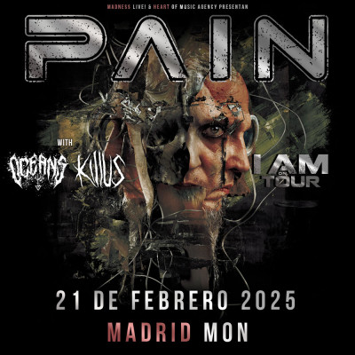 Pain + Oceans + Killus Mon (Madrid)