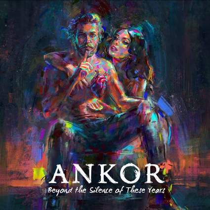 Ankor - Beyond the Silence of These Years