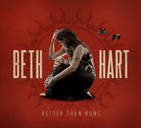 Beth Hart - Better than Home