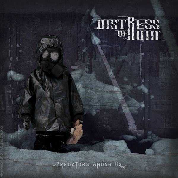 Distress of Ruin - Predators Among Us