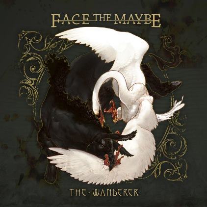 Face the Maybe - The Wanderer