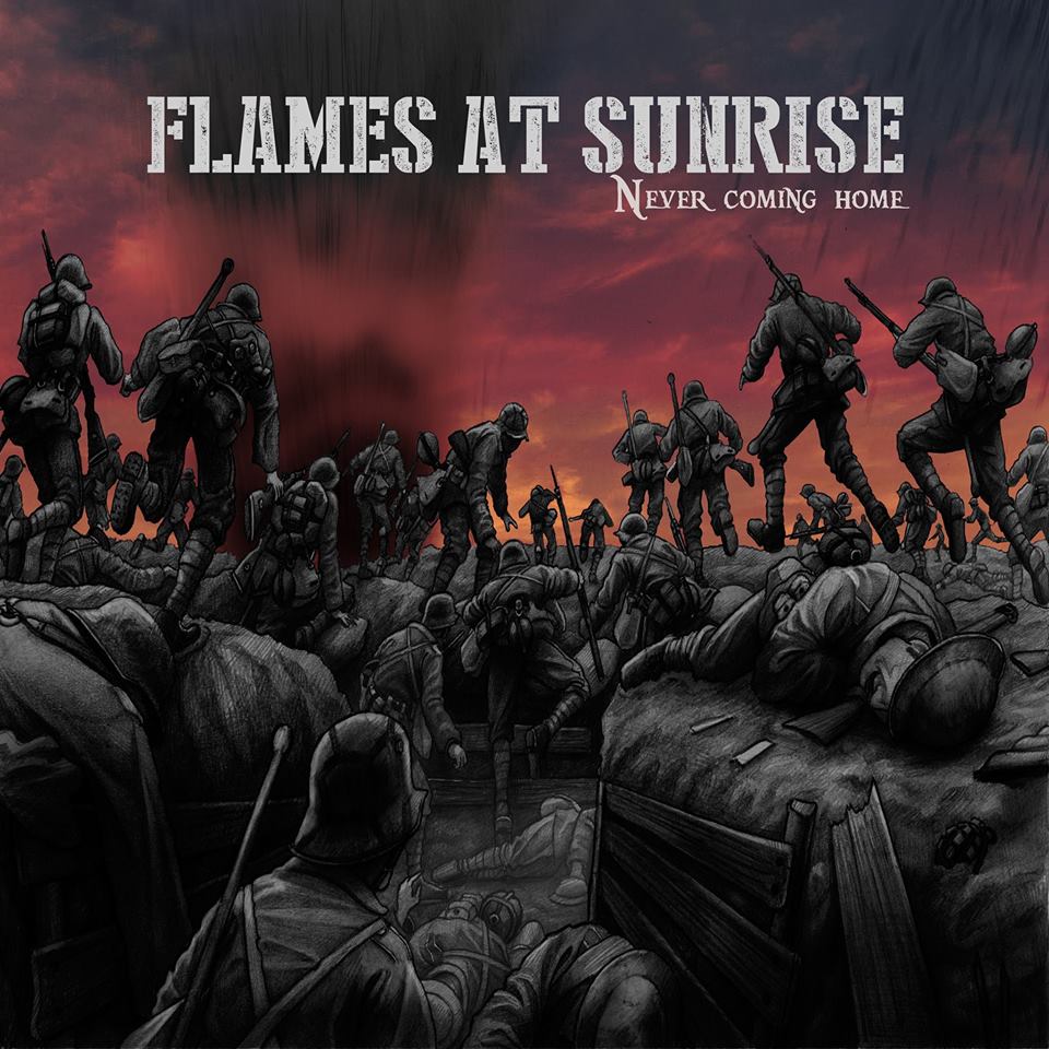 Flames At Sunrise - Never Coming Home