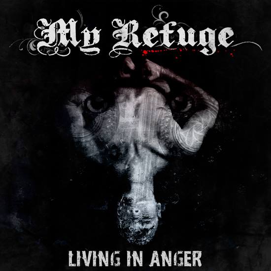 My Refuge - Living in Anger