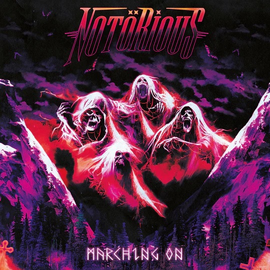 Notörious - Marching On