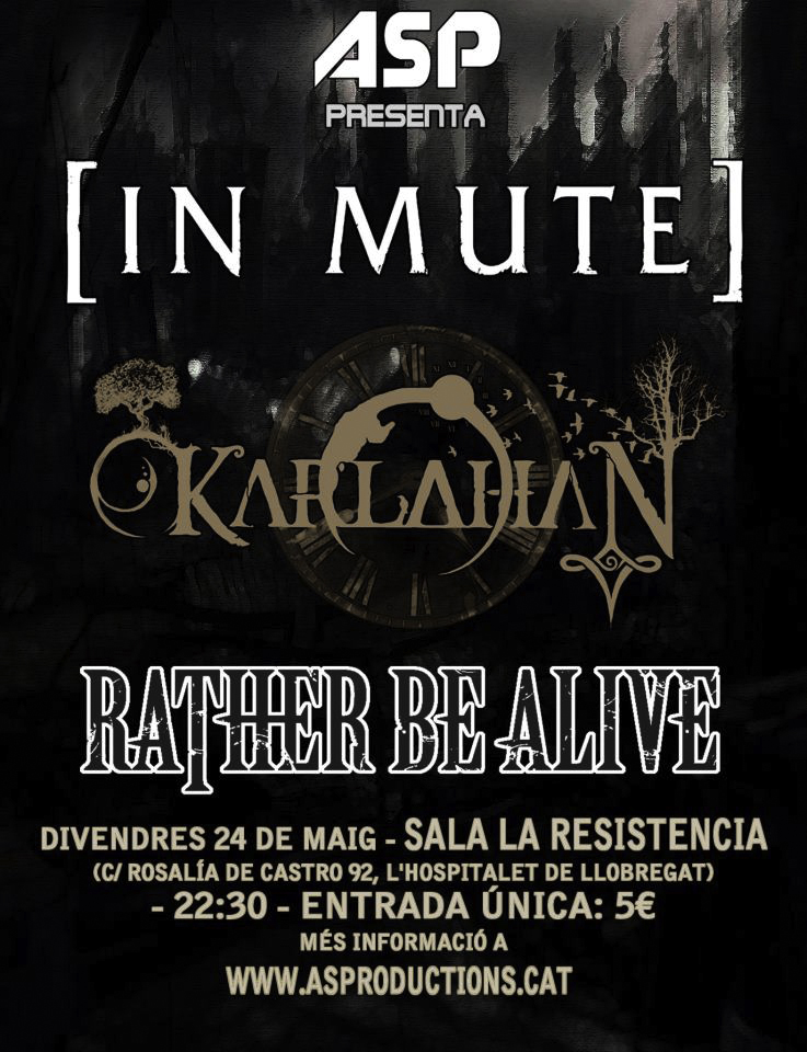 In Mute + Karlahan + Rather Be Alive - 10/06/2013 Sala Resistencia (Hospitalet Del Llobregat)