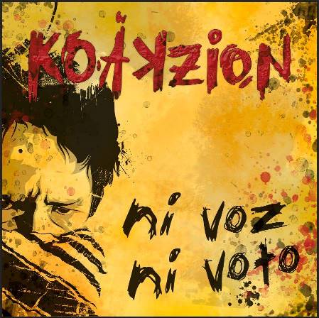 Ni Voz Ni Voto segundo LP de Koakzion