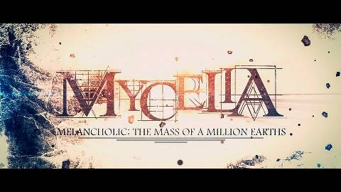 Mycelia ha lanzado nuevo video promocional de su nuevo trabajo