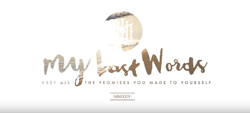 Nuevo videoclip My Last Words