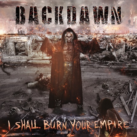 Backdawn lanza un nuevo video: I Shall Burn Your Empire
