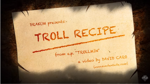 Nuevo videoclip de Drakum: Troll Recipe