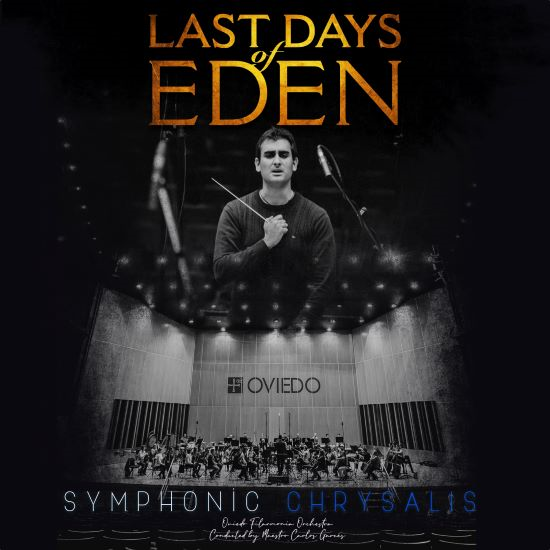 Last Days of Eden lanza Symphonic Chrysalis