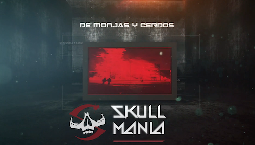 "De Monjas y Cerdos" nuevo videolyric de Skullmania