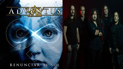 Renunciar al Sol, segundo single adelanto de Adventus