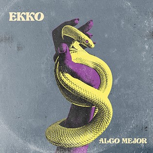 Ekko publica el videoclip Algo Mejor