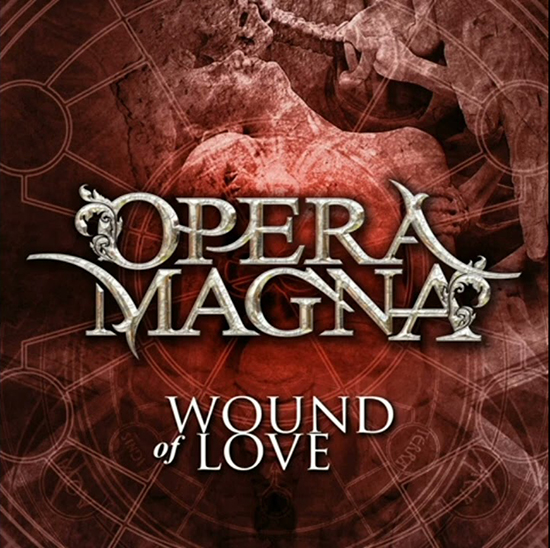 Wound of Love es el nuevo single de Opera Magna