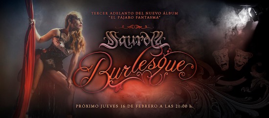 Burlesque és el tercer avenç del Ocell Fantasma, el que serà nou àlbum de Saurom