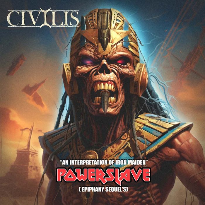 CIVILIS y su "Powerslave"