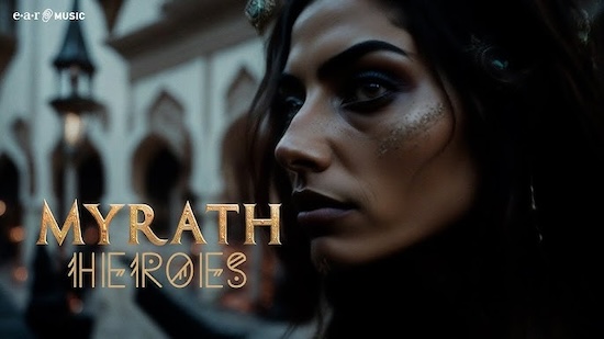 Nuevo videoclip de Myrath: Heroes