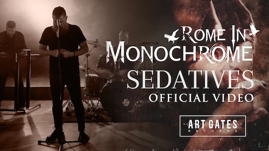 ROME IN MONOCHROME llança Sedatives, com a nou vídeo