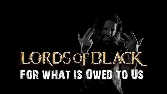 Lords of Black, nou videoclip avenç de For What Is Owed To Us