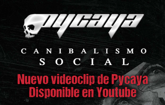 Canibalismo Social, segon vídeo de Pycaya