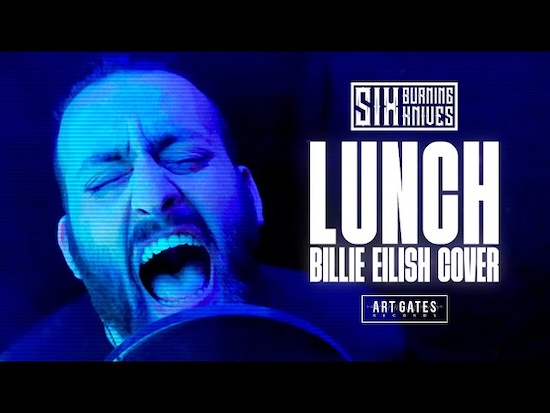 Six Burning Knives: versión Metal de la canción "LUNCH" de Billie Eilish