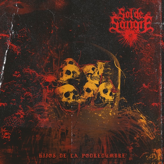 SOL DE SANGRE ataca sin clemencia con su nuevo single, Hijos de la Podredumbre