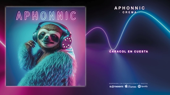 APHONNIC: estrena el nuevo videoclip de Caracol En Cuesta