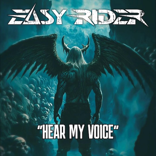 Hear My Voice es el nuevo tema de EASY RIDER